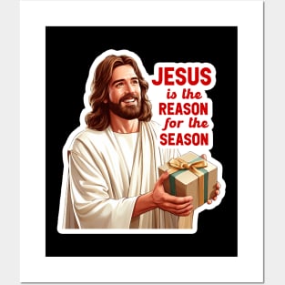 Jesus Is The Reason For The Season Posters and Art